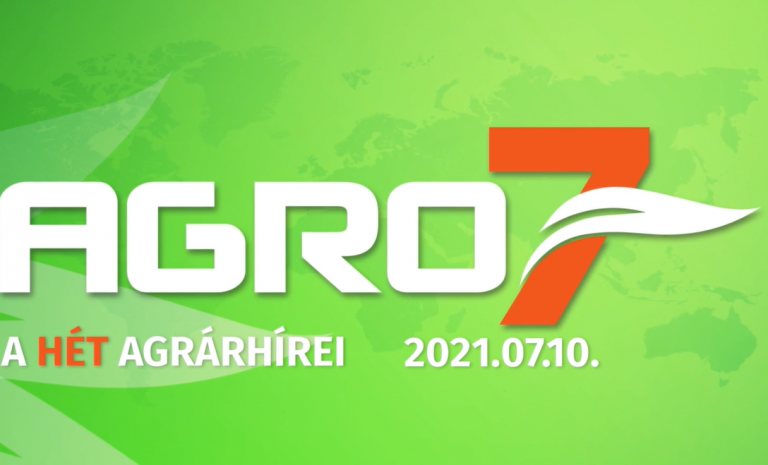 AGRO7 – A hét agrárhírei