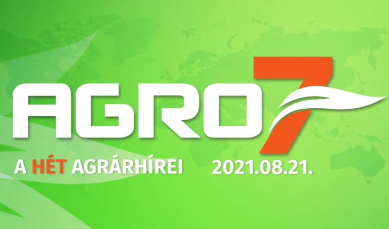 AGRO7 – A hét agrárhírei AGRO7 – A hét agrárhírei