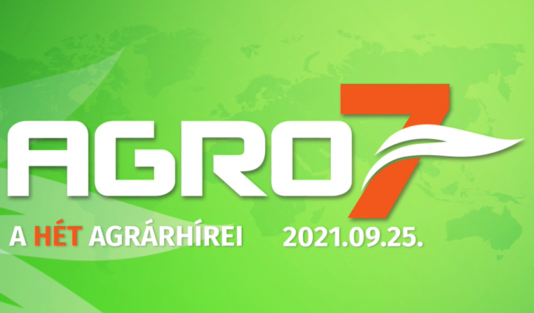 AGRO7 – a hét legfontosabb agrárhírei