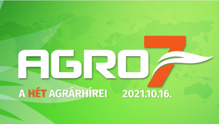AGRO7 – a hét legfontosabb agrárhírei